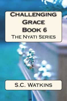 Paperback Challenging Grace: Book 6 Book