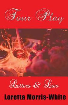 Paperback Four Play: Letters & Lies Book