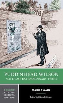 Paperback Pudd'nhead Wilson and Those Extraordinary Twins: A Norton Critical Edition Book