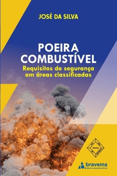 Paperback Poeira Combustível: Requisitos de segurança em, áreas classificadas [Portuguese] Book