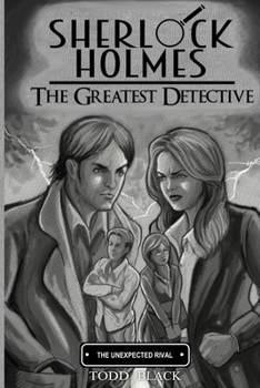 Paperback Sherlock Holmes - The Greatest Detective - The Unexpected Rival Book