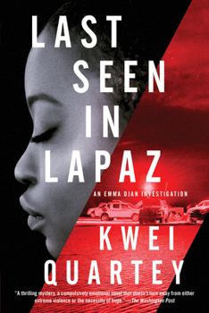 Last Seen in Lapaz - Book #3 of the Emma Djan Investigation