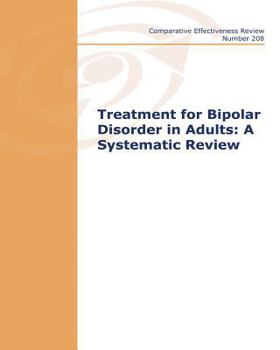 Paperback Treatment for Bipolar Disorder in Adults: A Systematic Review Book