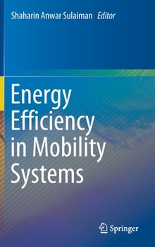 Hardcover Energy Efficiency in Mobility Systems Book