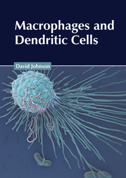 Hardcover Macrophages and Dendritic Cells Book