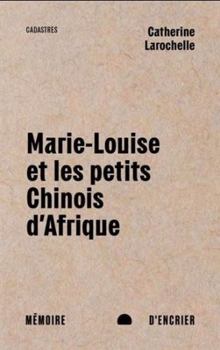 Paperback Marie-Louise et les petits Chinois d'Afrique Book