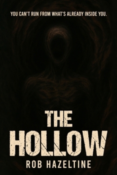 Paperback The Hollow: A Mind Bending Psychological Thriller with a Chilling Twist Book