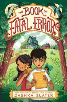 Hardcover The Book of Fatal Errors: First Book in the Feylawn Chronicles Book