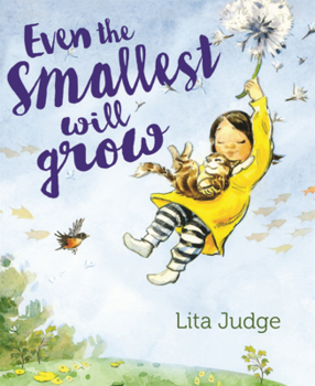 Library Binding Even the Smallest Will Grow Book