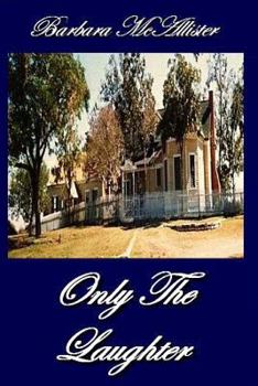 Paperback Only The Laughter: Light Years Book