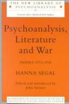 Paperback Psychoanalysis, Literature and War: Papers 1972-1995 Book