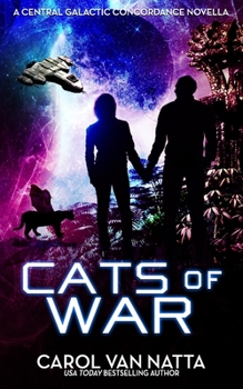 Paperback Cats of War: A Central Galactic Concordance Novella Book