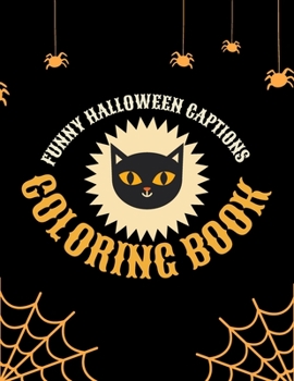 Paperback Funny Halloween Captions Coloring book