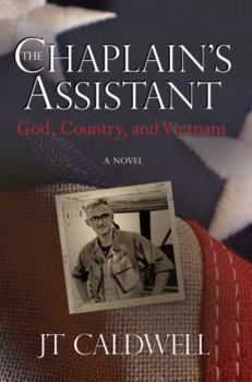 The Chaplain's Assistant: God, Country, and Vietnam