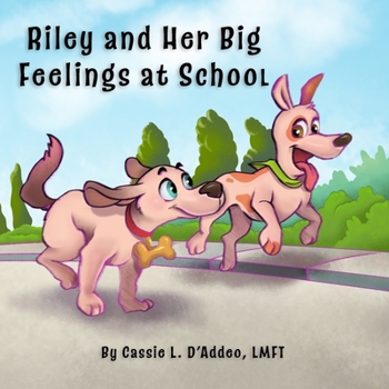 Paperback Riley and Her Big Feelings at School Book