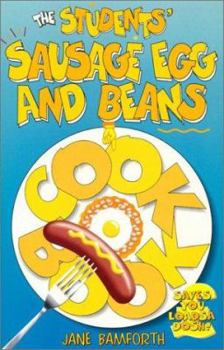 Paperback The Students' Sauage, Egg and Beans Cookbook Book