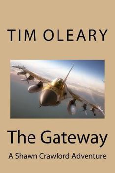 Paperback The Gateway: A Shawn Crawford Adventure Book