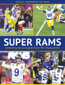 Paperback Super Rams - Celebrating the Los Angeles Rams NFL Championship Book