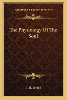 Paperback The Physiology Of The Soul Book