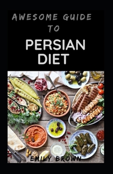 Paperback Awesome Guide To Persian Diet Book