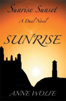 Paperback Sunrise, Sunset: A Dual Novel: Sunrise Book