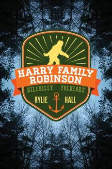 Harry Family Robinson: Hillbilly Folklore
