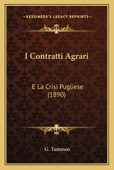Paperback I Contratti Agrari: E La Crisi Pugliese (1890) [Italian] Book