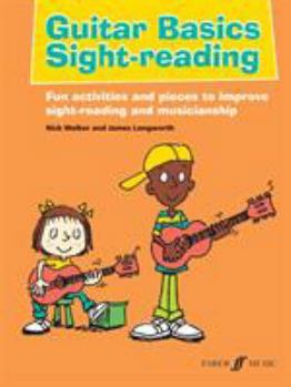 Paperback Guitar Basics Sight-Reading: Fun Activities and Pieces to Improve Sight-Reading and Musicianship Book