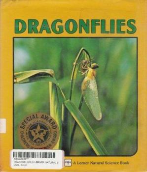 Library Binding Dragonflies (A Lerner Natural Science Book) Book