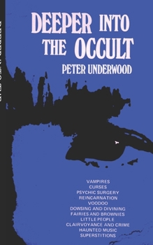 Paperback Deeper into the Occult Book