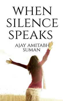 Paperback When Silence Speaks Book