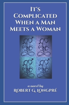 Paperback It's Complicated: When a Man Meets a Woman Book