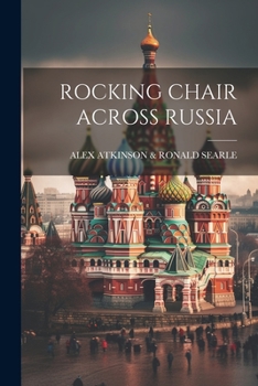 Paperback Rocking Chair Across Russia Book