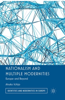 Paperback Nationalism and Multiple Modernities: Europe and Beyond Book