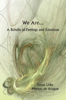 Paperback We Are...A Bundle of Feelings and Emotions Book