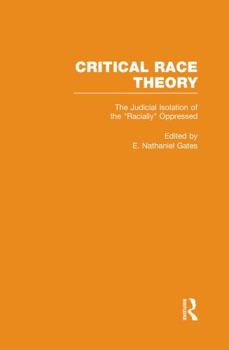 Hardcover The Judicial Isolation of the Racially Oppressed Book