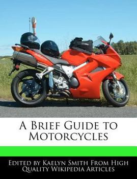 Paperback A Brief Guide to Motorcycles Book