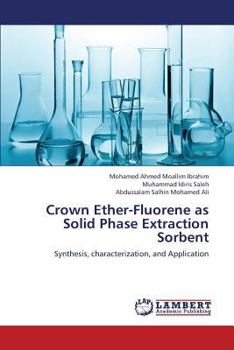 Paperback Crown Ether-Fluorene as Solid Phase Extraction Sorbent Book