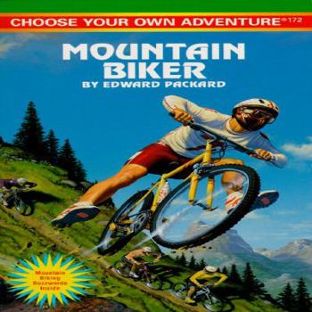 Mountain Biker (Choose Your Own Adventure, #172) - Book #65 of the Elige tu propia aventura [Editorial Atlántida Argentina]