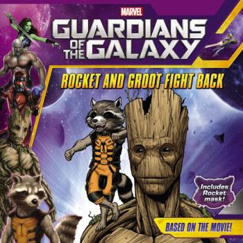 Paperback Rocket and Groot Fight Back Book