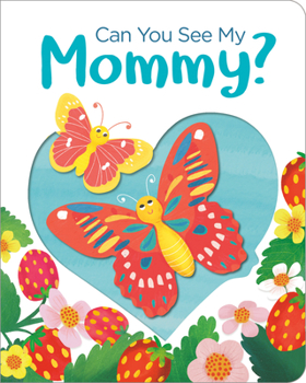 Board book Can You See My Mommy? Book