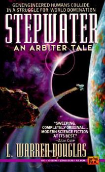 Stepwater: An Arbiter Tale (Arbiter Tales) - Book #1 of the Arbiter