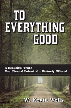 Paperback To Everything Good Book