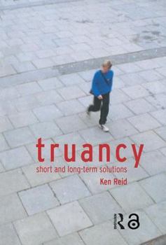 Paperback Truancy: Short and Long-Term Solutions Book