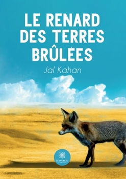 Paperback Le renard des terres brûlées [French] Book