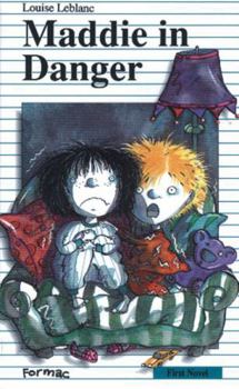 Paperback Maddie in Danger (Formac First Novels) Book