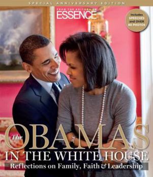 Hardcover The Obamas in the White House: The Reflections on Family, Faith & Leadership Book