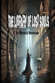 Paperback The Library of Lost Souls Book