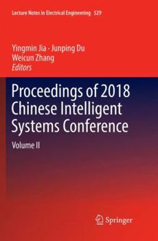 Paperback Proceedings of 2018 Chinese Intelligent Systems Conference: Volume II Book