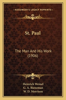 Paperback St. Paul: The Man And His Work (1906) Book